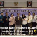 Training Lead Auditor Course ISO 9001:2015 Batch XI Sertifikasi IRCA Yogyakarta, 18 – 22 November 2019